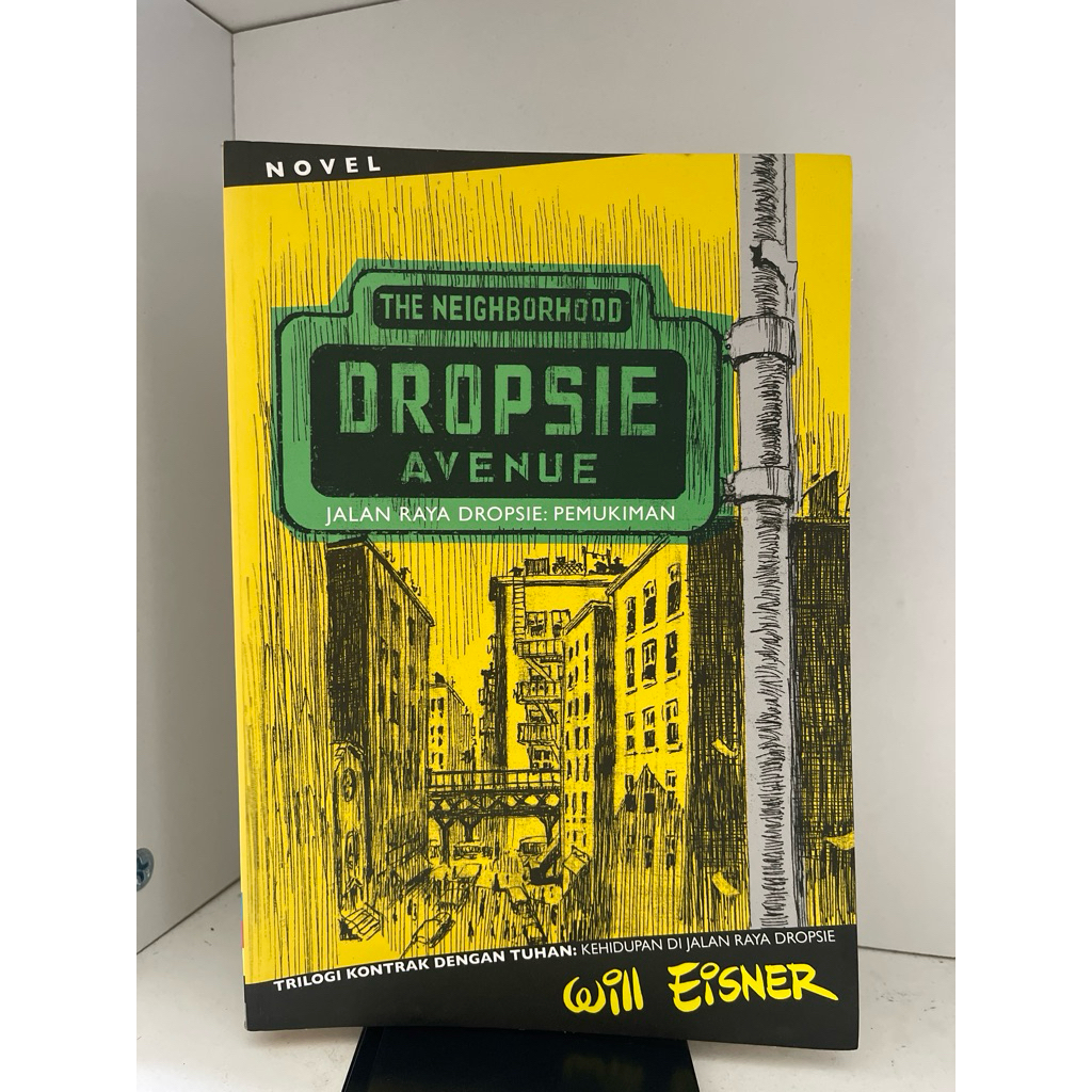NOVEL THE NEIGHBORHOOD DROPSIE AVENUE JALAN RAYA DROPSIE PEMUKIMAN OLEH WILL EISNER