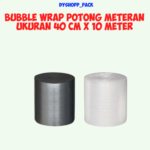 

BUBBLE WRAP TEBAL ecer POTONG METERAN UKURAN 40 CM X 10 METER, WARNA HITAM DAN PUTIH/BENING