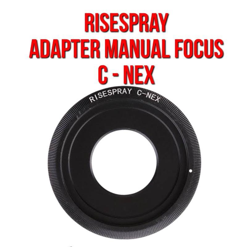 RISE Lens Adapter | C - NEX | Lensa C Mount CCTV Lenses to Body Camera Sony NEX E Aplha Mount Mirror