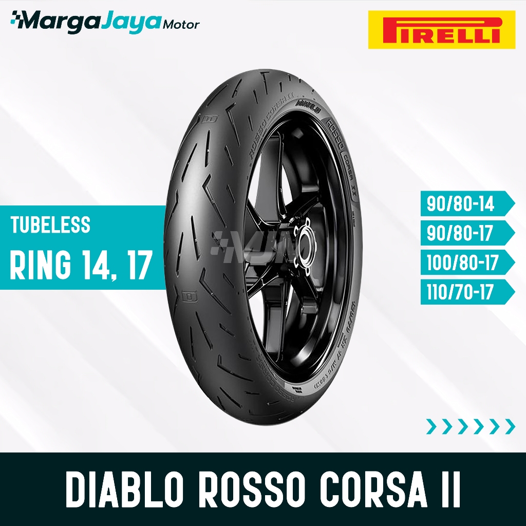 Ban PIRELLI DIABLO ROSSO CORSA II TL Ring 14 & 17 90/80-14 90/80-17 100/80-17 Ban Motor Tubeless