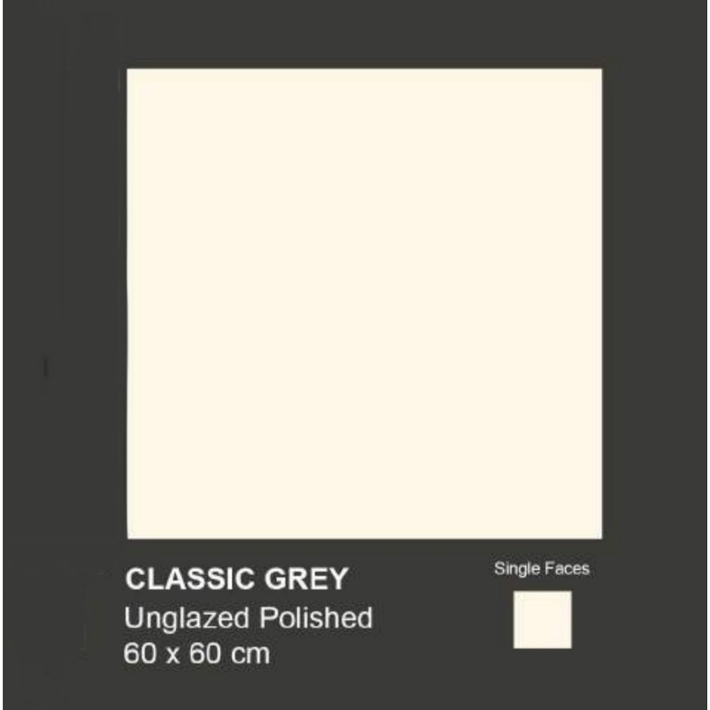 GRANIT MEREK VALENTINO GRESS TYPE CLASSIC GREY UKURAN 60X60 UNGLAZED POLISHED