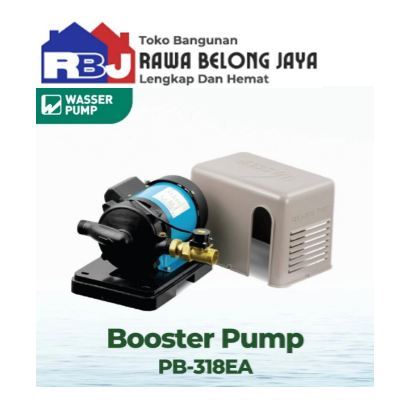 Pompa Wasser PB318EA Booster Pump / Pompa Dorong Booster Pump