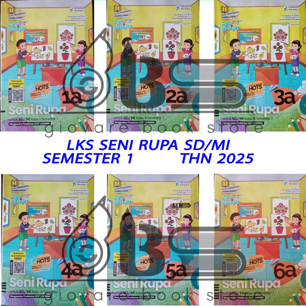LKS SENI RUPA KELAS 1 2 3 4 5 6 KURIKULUM MERDEKA AYO BELAJAR SEKAR GRAHA PUSTAKA ORIGINAL | LKS SEN