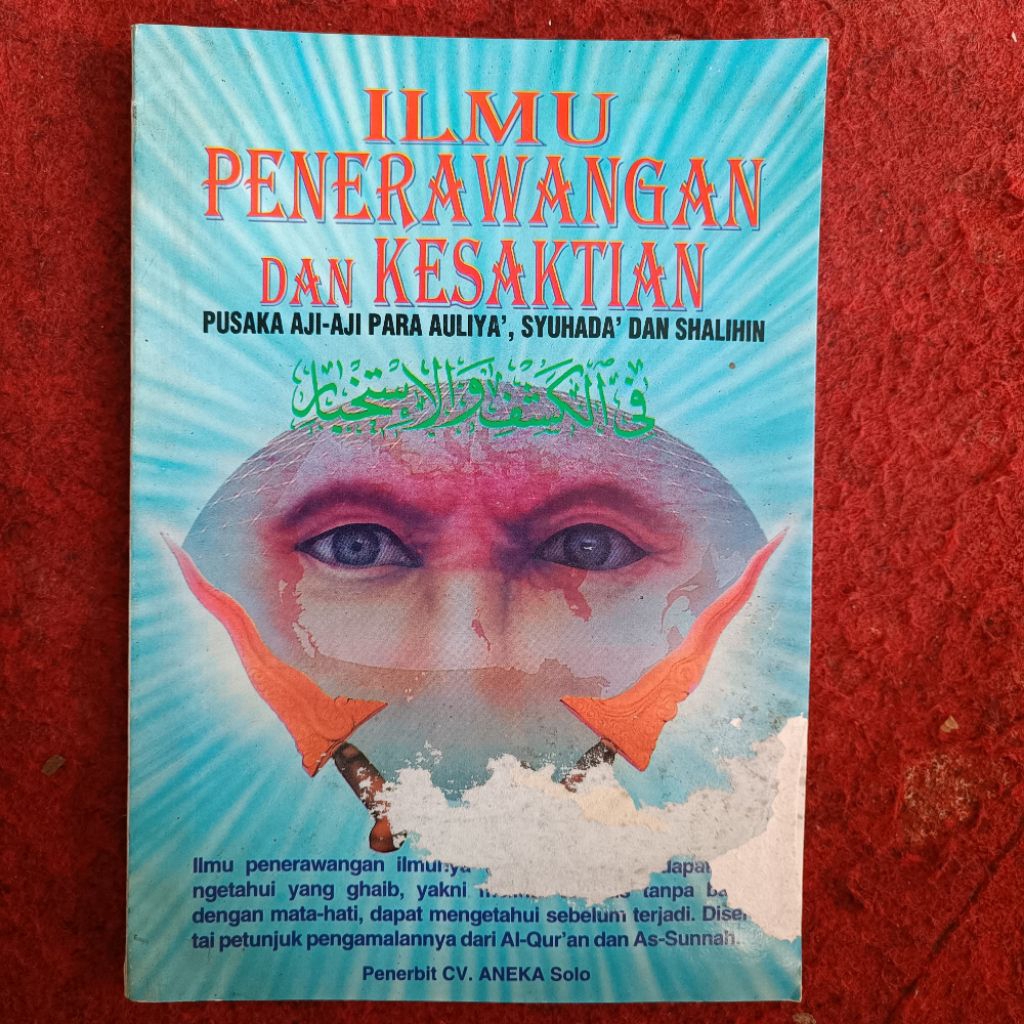 Buku Kitab Langka ILMU PENERAWANGAN DAN KESAKTIAN PUSAKA AJI-AJI PARA AULIYA', SYUHADA' DAN SHALIHIN