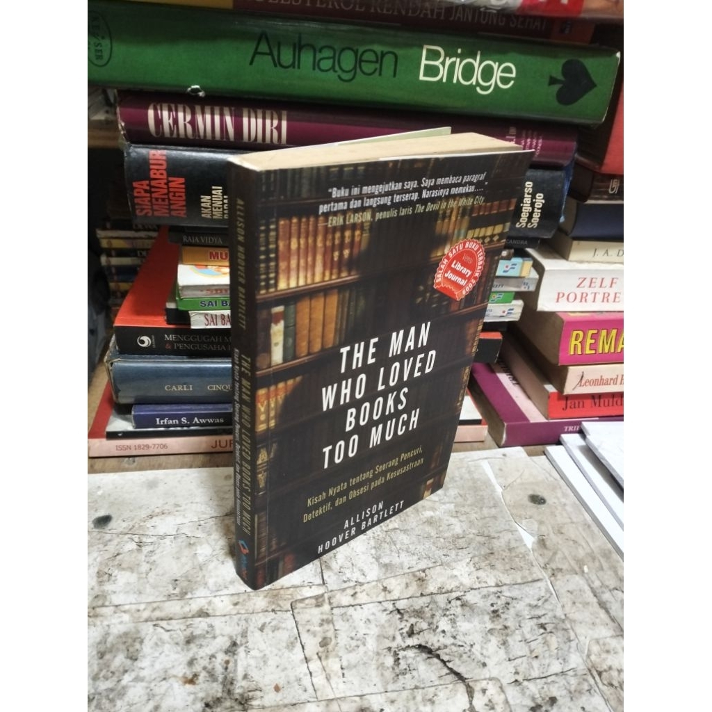 Novel THE MAN WHO LOVED BOOKS TOO MUCH by Allison Hoover Bartlett