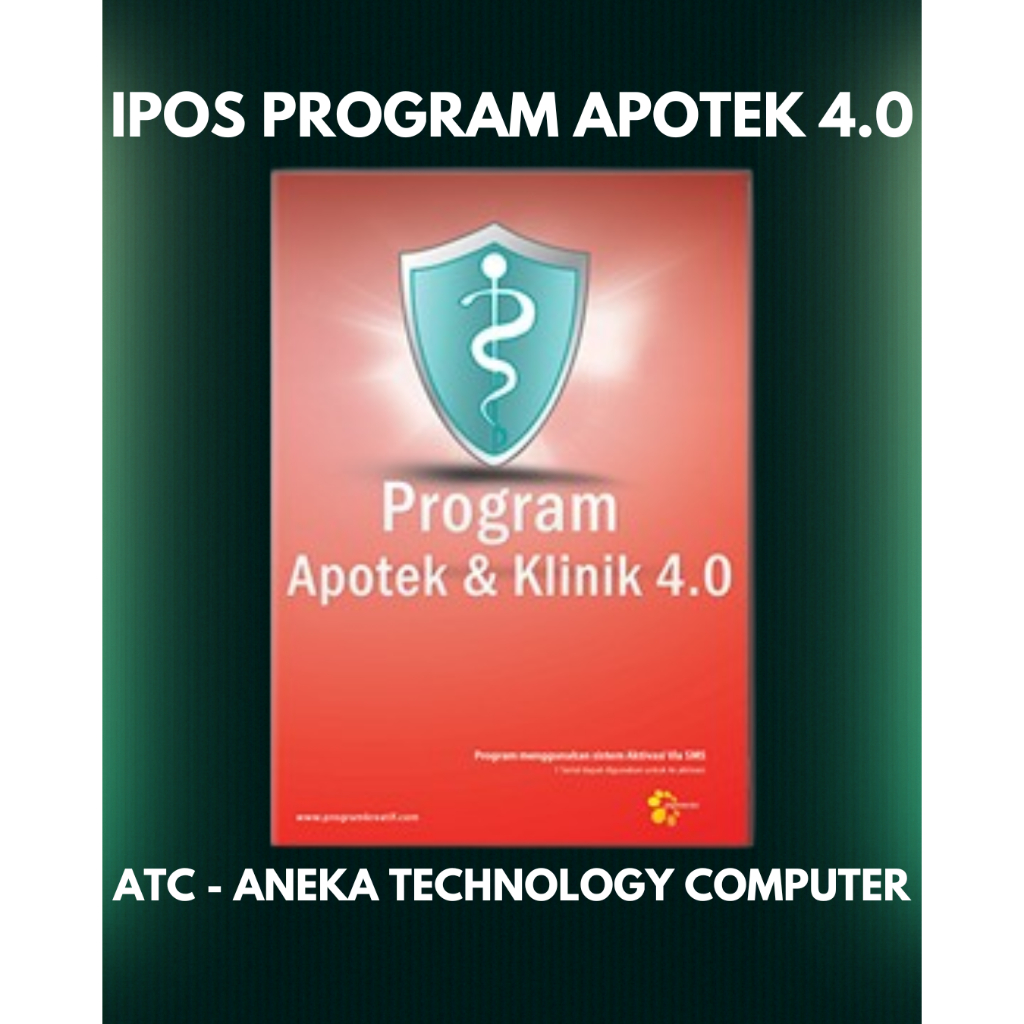 IPOS PROGRAM INPIRASIBIZ Program Apotek & Klinik 4.0KASIR