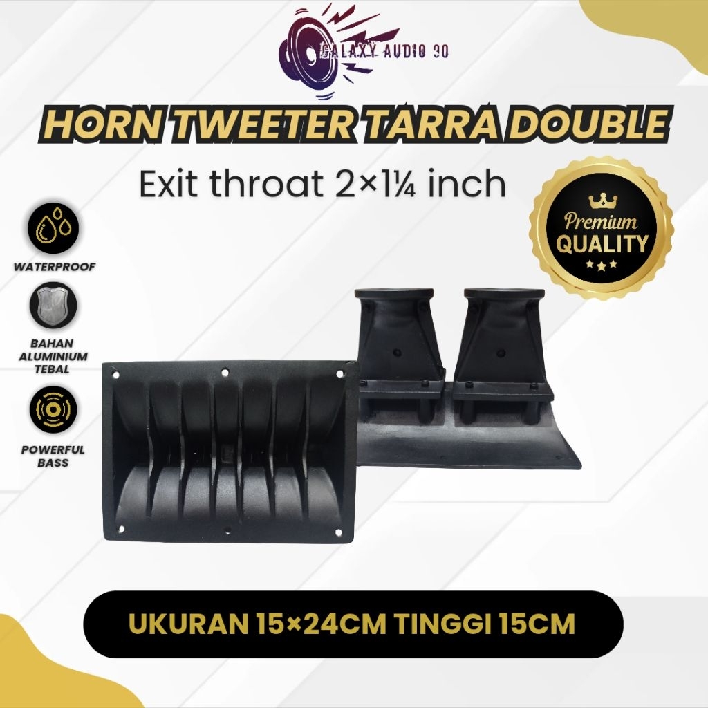 horn tweeter tarra double 17×24cm bahan cor/diral aluminium