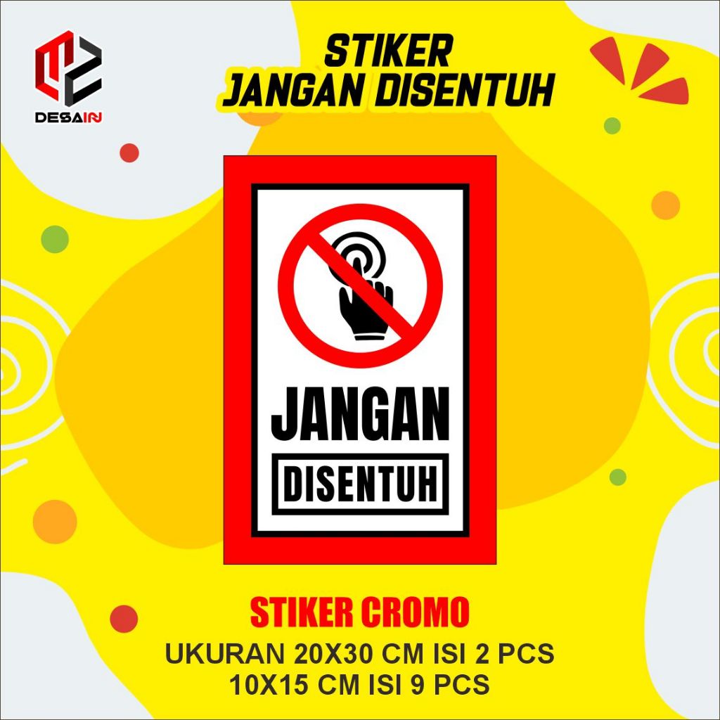 

Stiker jangan disentuh cromo