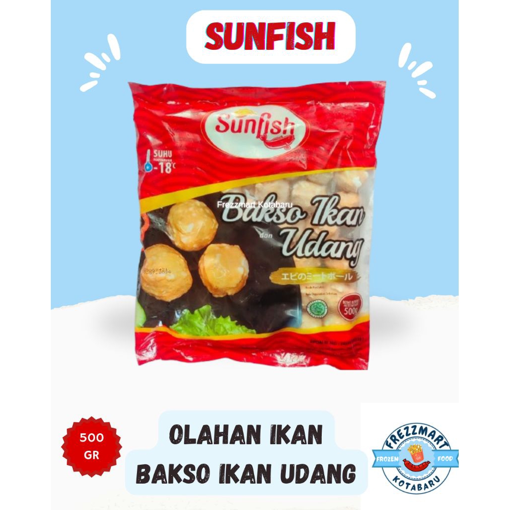 

SUNFISH Bakso Ikan dan Udang / Olahan Ikan 500 Gr / Frezzmart Kotabaru