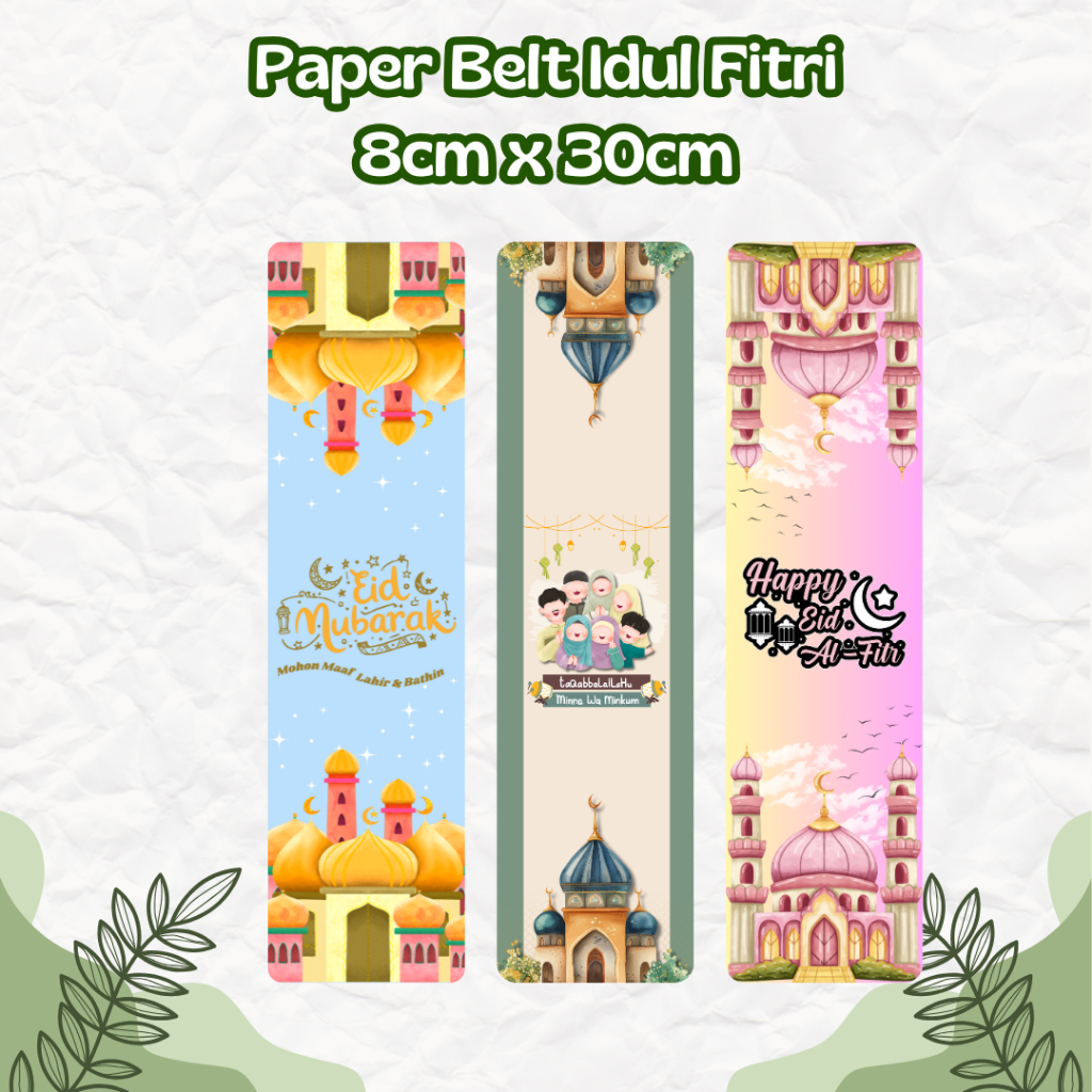 

Paper Belt Idul Fitri Paperbelt Murah Paperbelt Premium Paperbelt Tema Lebaran Paperbelt Lebaran