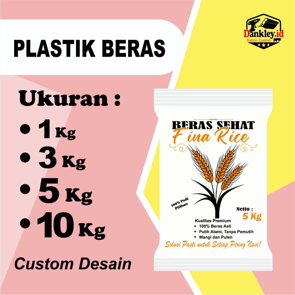 Sablon Plastik Kemasan Beras Custom 1 KG , 2 KG , 2,5 KG , 3 KG , 5 KG , 10 KG