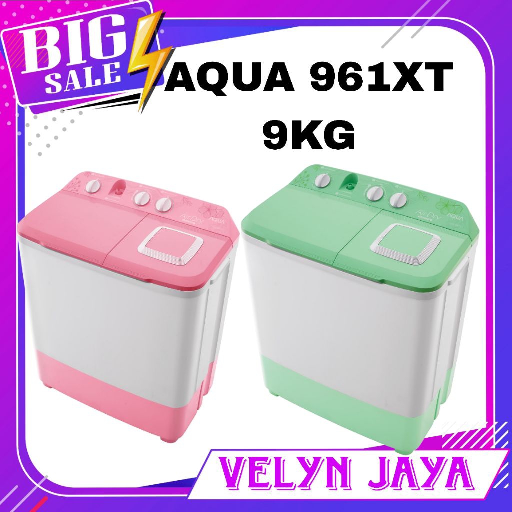 Mesin cuci aqua 2 tabung 9kg QW 961xt mesin cuci 9kg aqua