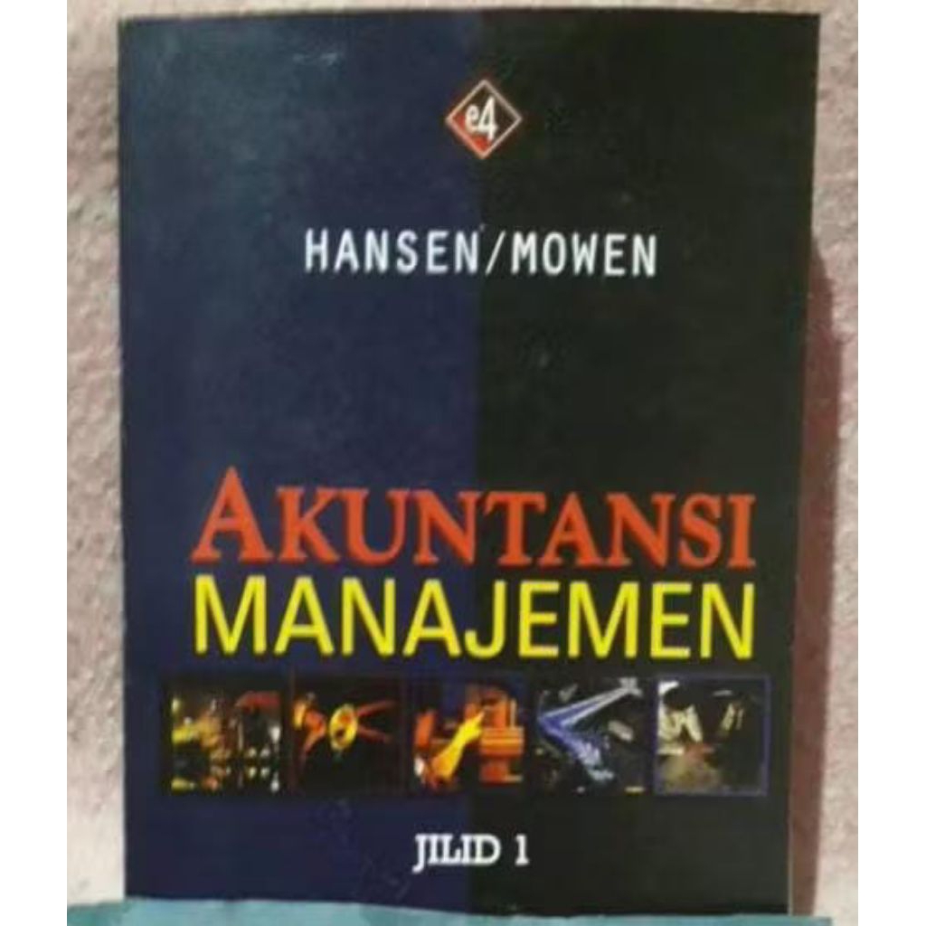 AKUNTANSI MANAJEMEN Jl.1 edisi 4 ...HANSEN/MOWEN