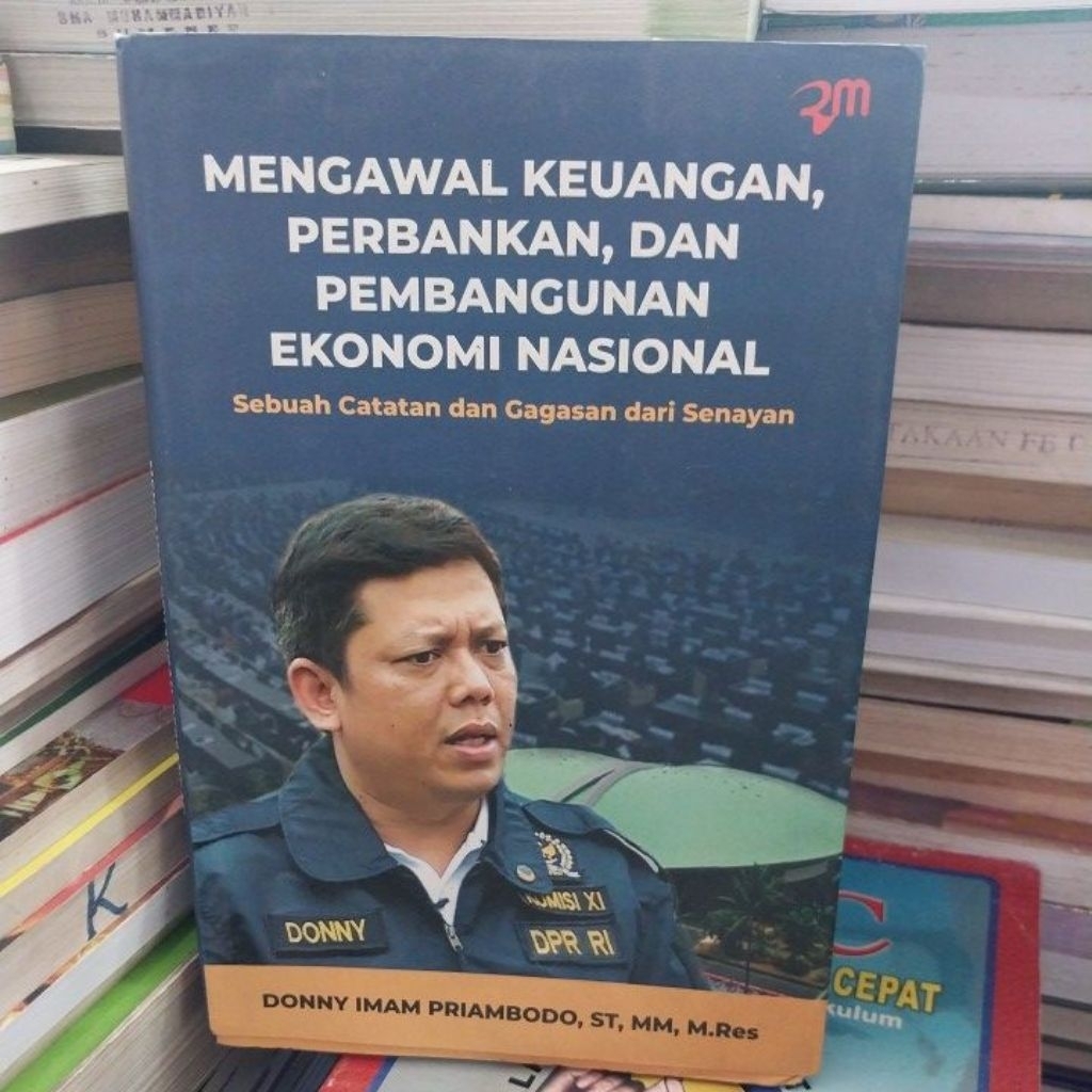 MENGAWAL KEUANGAN PERBANKAN,DAN PEMBANGUNAN EKONOMI NASIONAL