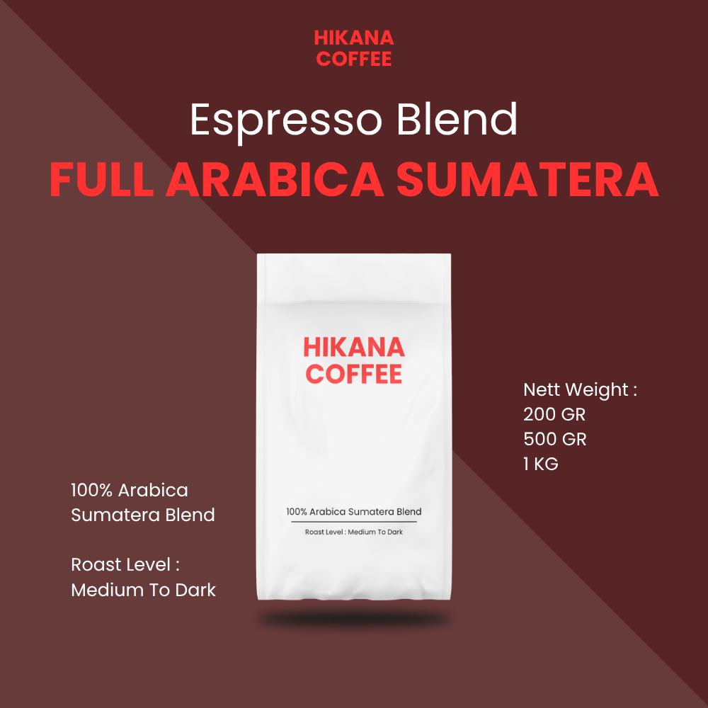 

Hikana Coffee - Biji Kopi Arabika 100% Full Sumatera Blend / Kopi Espresso Full Arabika Medium To Dark / Biji Bubuk Kopi Arabika Espresso Sumatera Blend