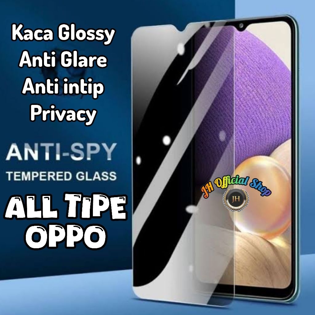 anti gores kaca spy oppo n reno all type tempered glass privacy 1 2 3 4f 5 5f 6 7 8 8T 11f 12f 13f 1
