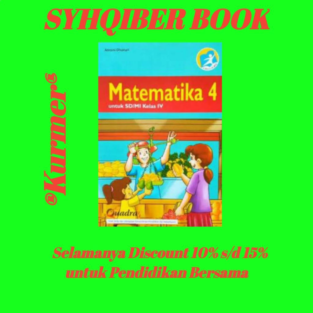 Matematika Quadra kurikulum 13 Kelas 4 SD/Mi