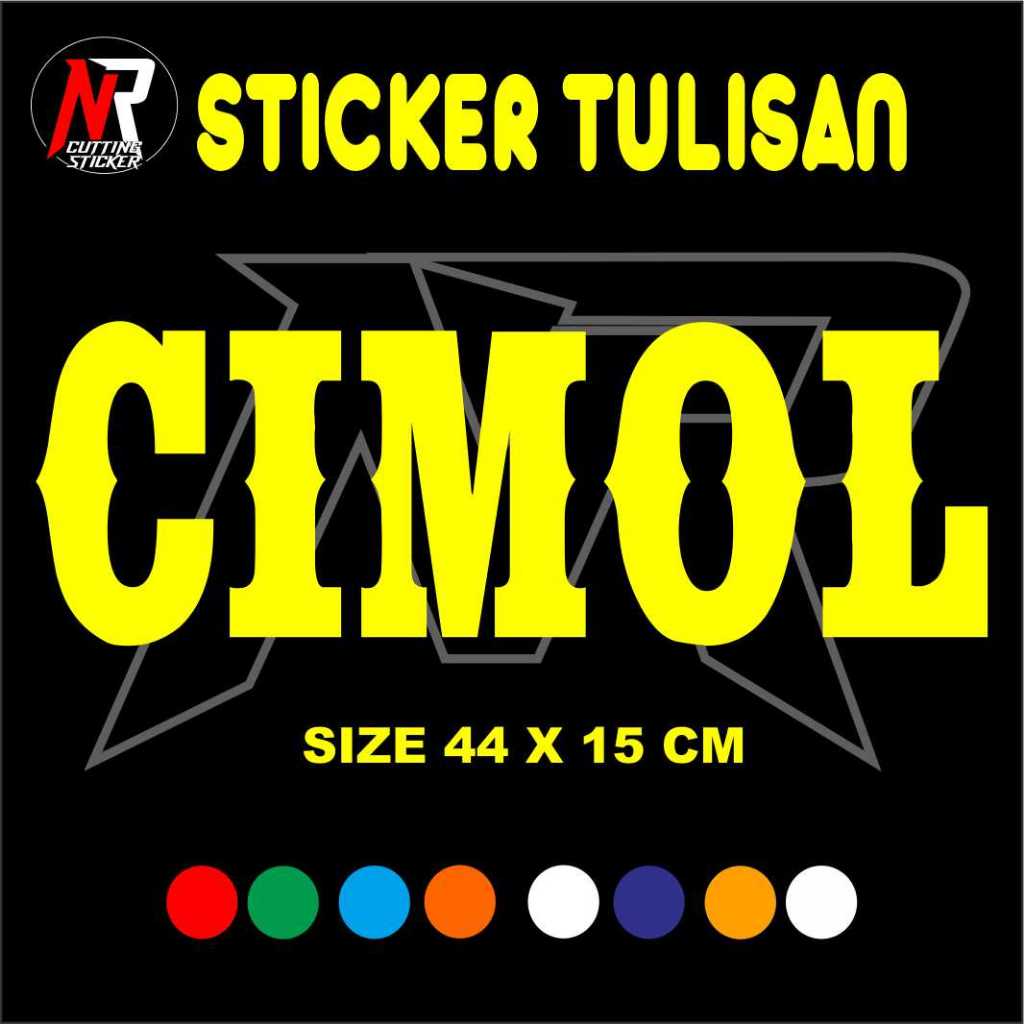 

STICKER CUTTING TULISAN CIMOL STICKER TULSISAN NAMA UNTUK JUALAN DI GEROBAK RODA