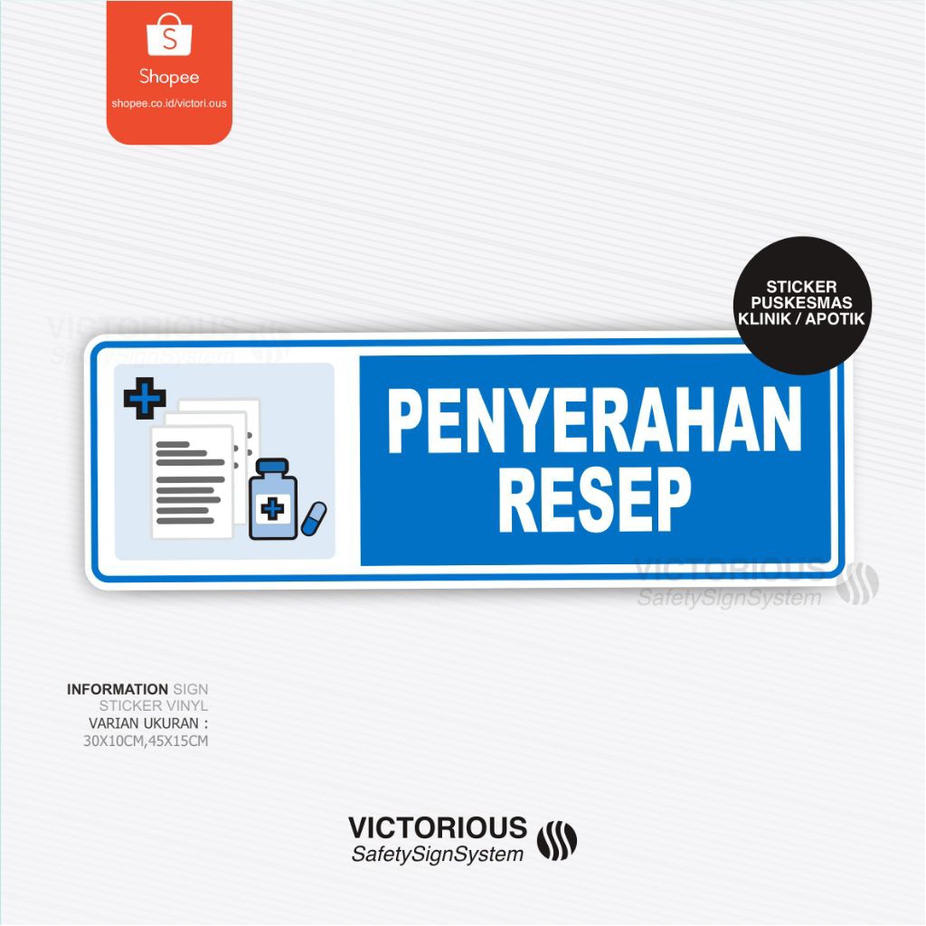 

Sticker Information Sign Rambu Penyerahan Resep