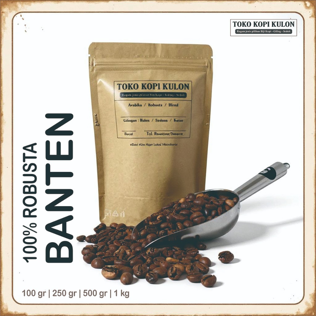 

ROBUSTA BANTEN - Toko Kopi Kulon - Giling Halus/Medium/Kasar - 100 gram