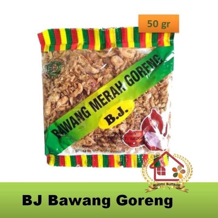 

Bawang goreng merah BJ 50gr