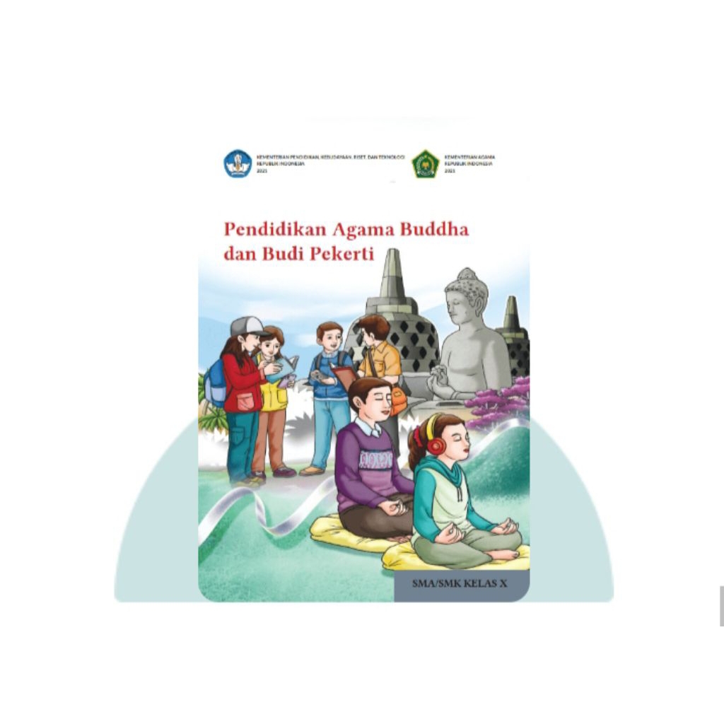 BUKU SISWA PENDIDIKAN AGAMA BUDDHA SMA KELAS 10