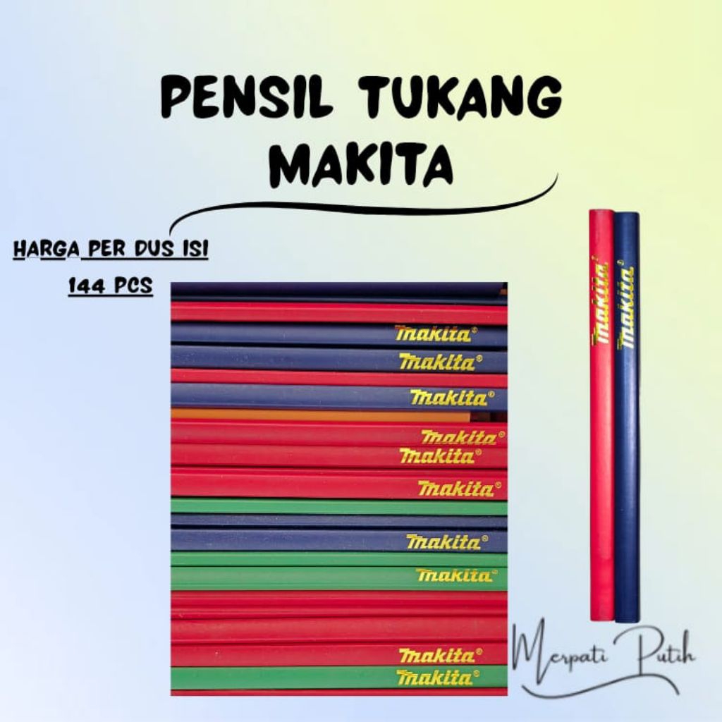 

(1 GROSS/144PCS)Pensil Tukang Makita 18 cm
