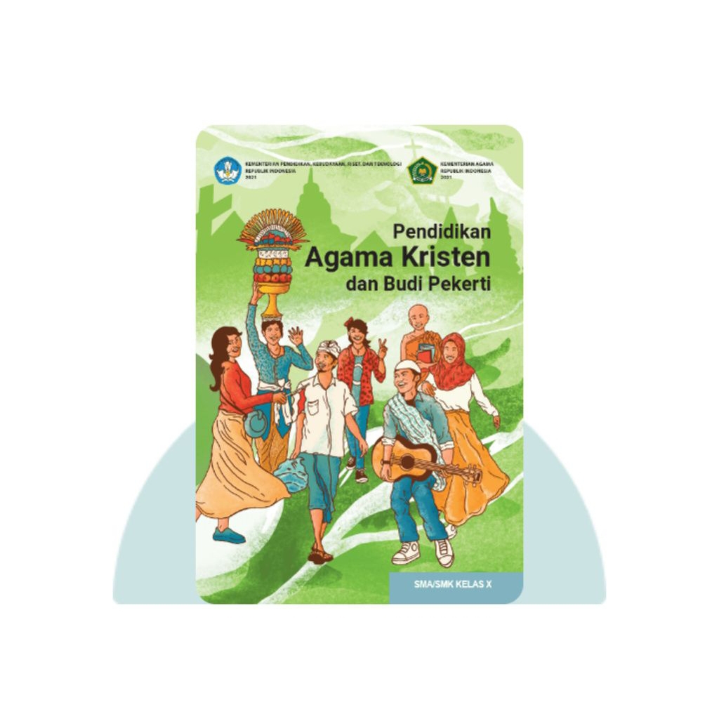 BUKU SISWA/GURU PENDIDIKAN AGAMA KRISTEN SMA KELAS 10