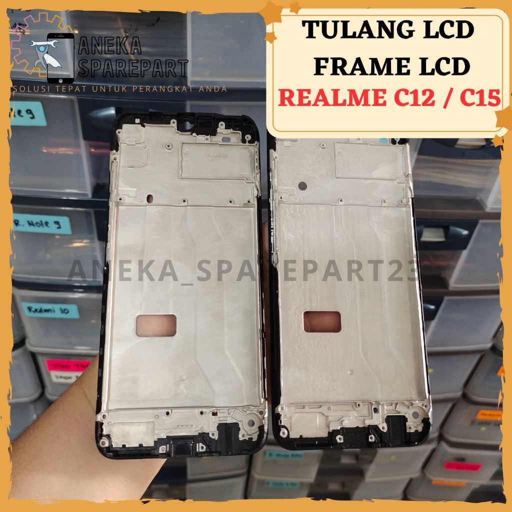 MIDDLE FRAME LCD REALME C12 / C15 QUALCOMM / C15 MEDIATEK - TULANG TENGAH TATAKAN LCD REALME C12 / C
