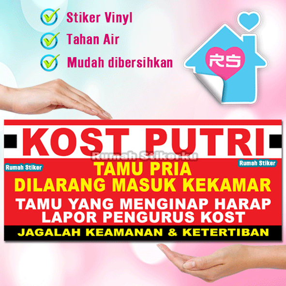 

Stiker kost putri tamu pria dilarang masuk - jagalah ketertiban demi kenyamanan bersama