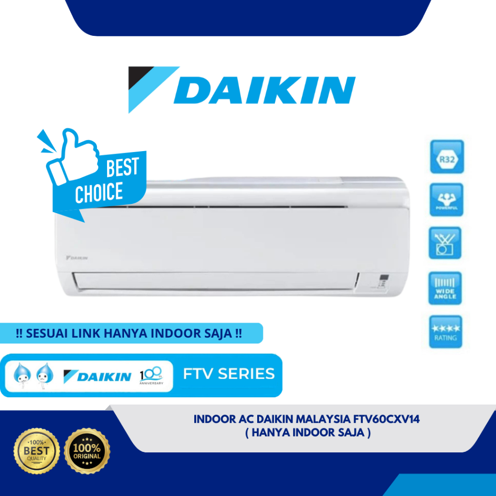 INDOOR AC DAIKIN MALAYSIA FTV60CXV14 ( HANYA INDOOR SAJA )