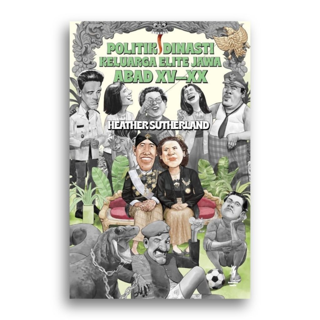 Buku Politik Dinasti Keluarga Elite Jawa Abad XV-XX Heather Sutherland