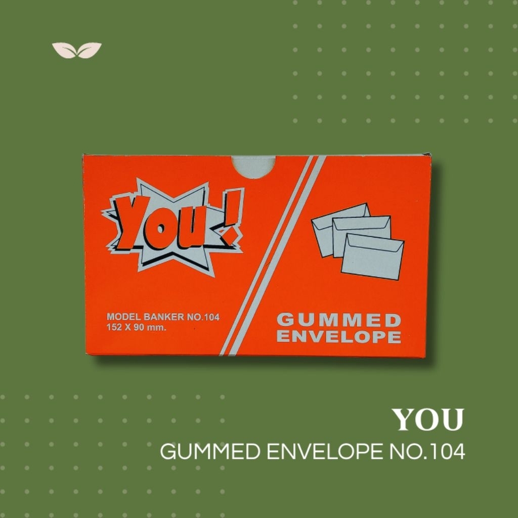 

AMPLOP || YOU GUMMED ENVELOPE NO.104