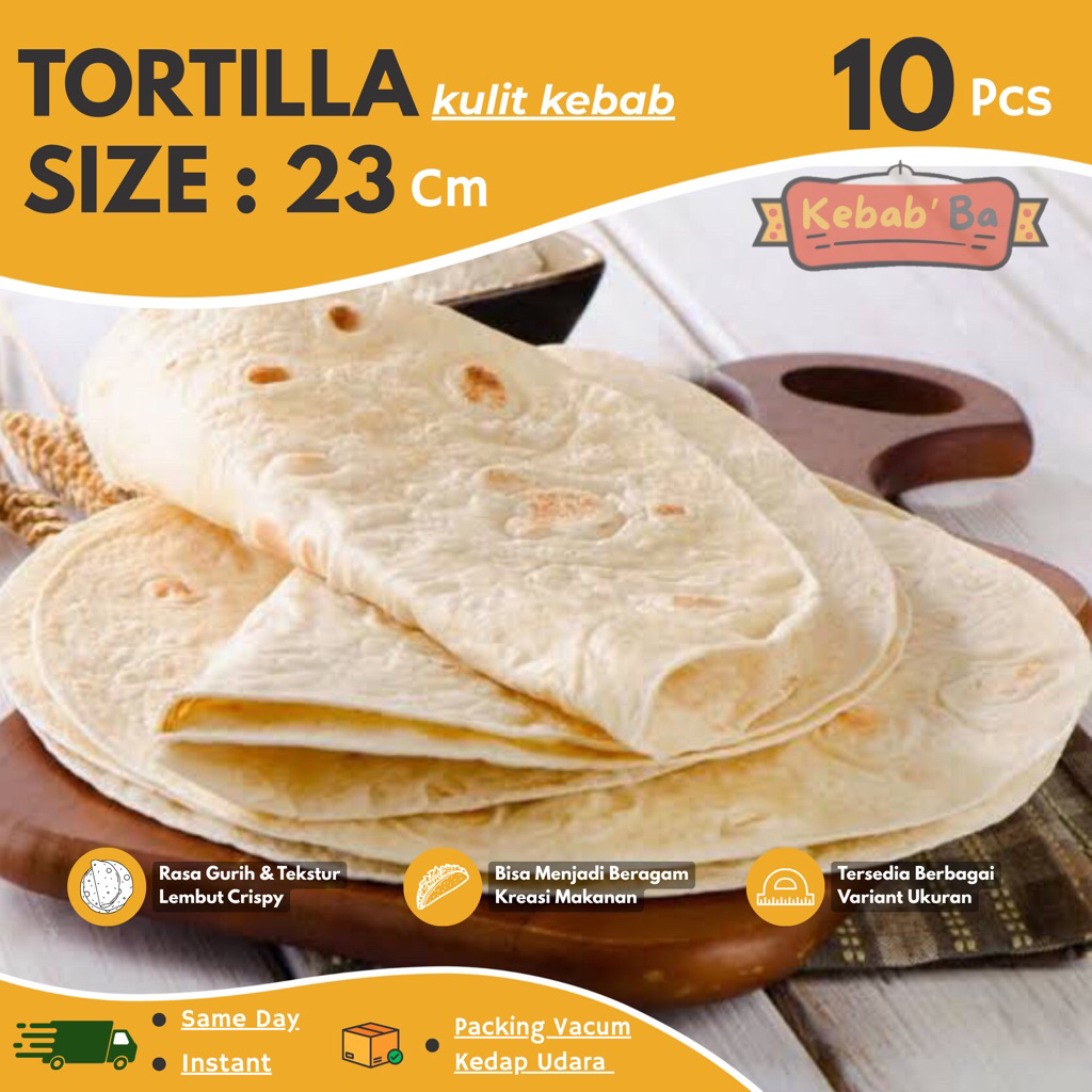 

TORTILLA PREMIUM KULIT KEBAB UKURAN 23CM 10 PCS Tortilla Skin Kulit Shawarma