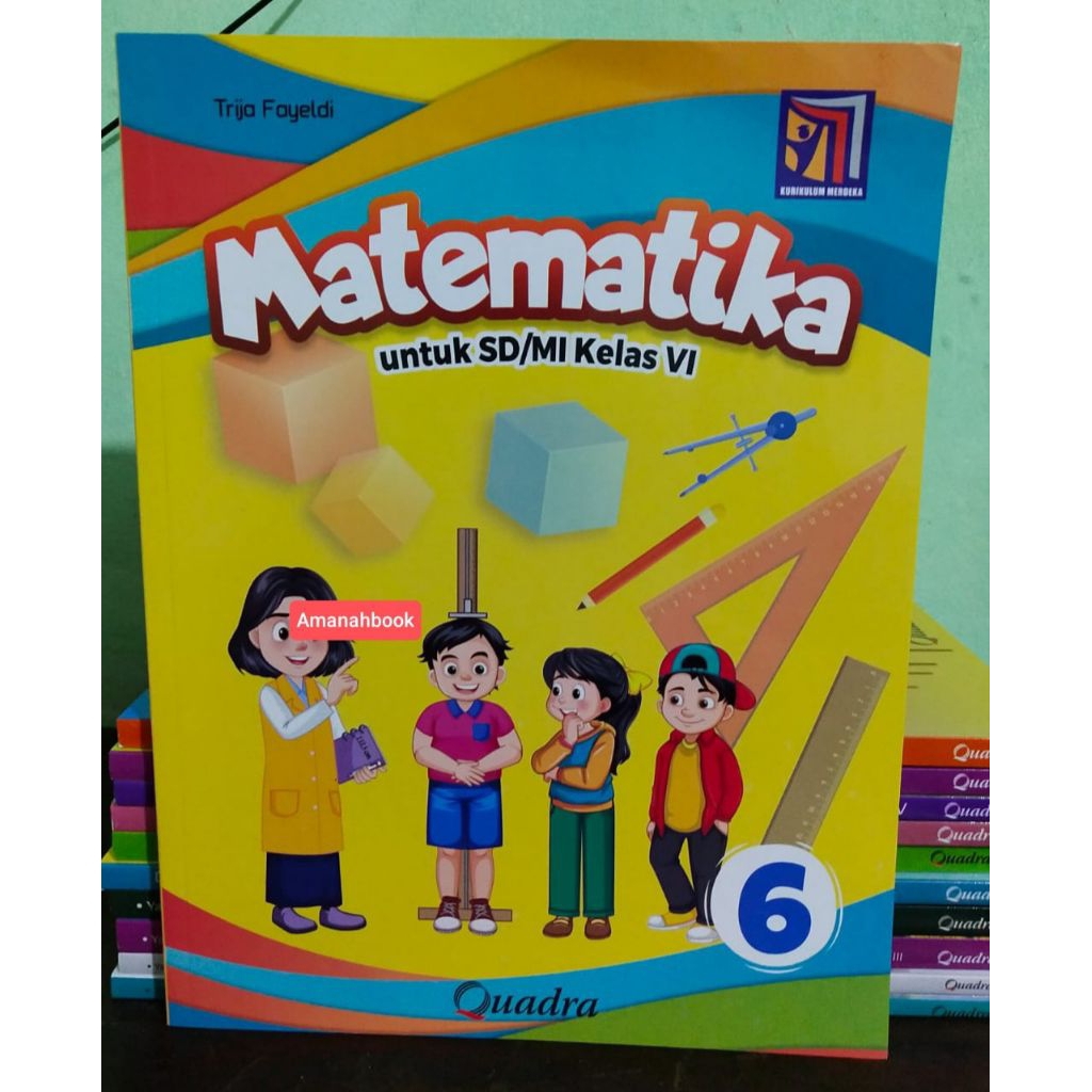 Buku Matematika SD Kelas 6 Kurikulum Merdeka Quadra