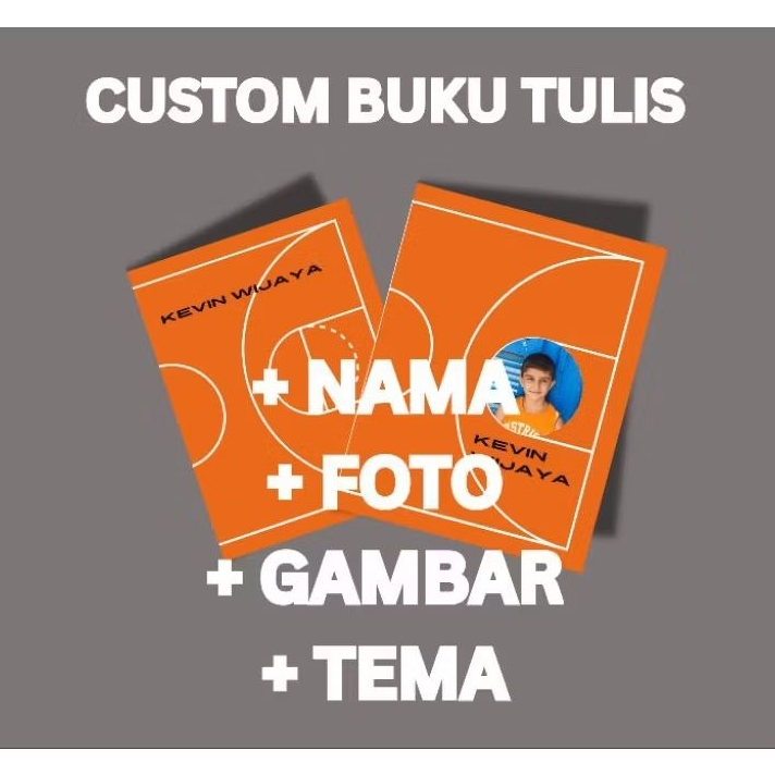 

BUKU TULIS CUSTOM NAMA FOTO SEKOLAH TK SD SMP SMA LAPANGAN OLAHRAGA BASKET