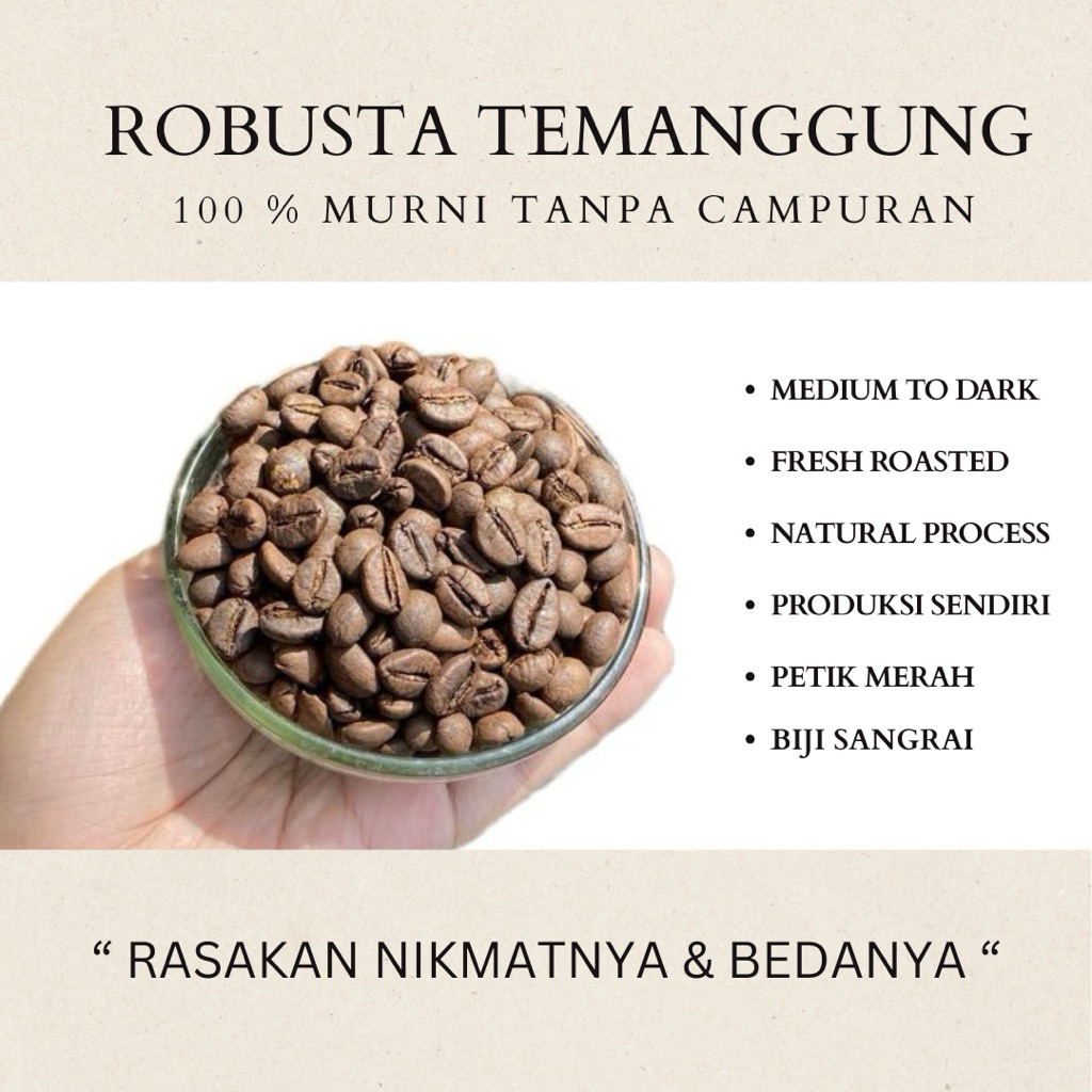 

ROBUSTA TEMANGGUNG ROAST BEAN / KOPI SANGRAI SUPER PETIK MERAH LEGIT PRODUKSI SENDIRI MURAH