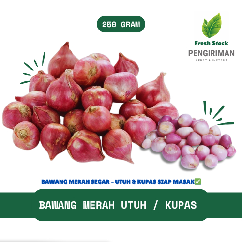 

BAWANG MERAH UTUH & KUPAS | FreshStock