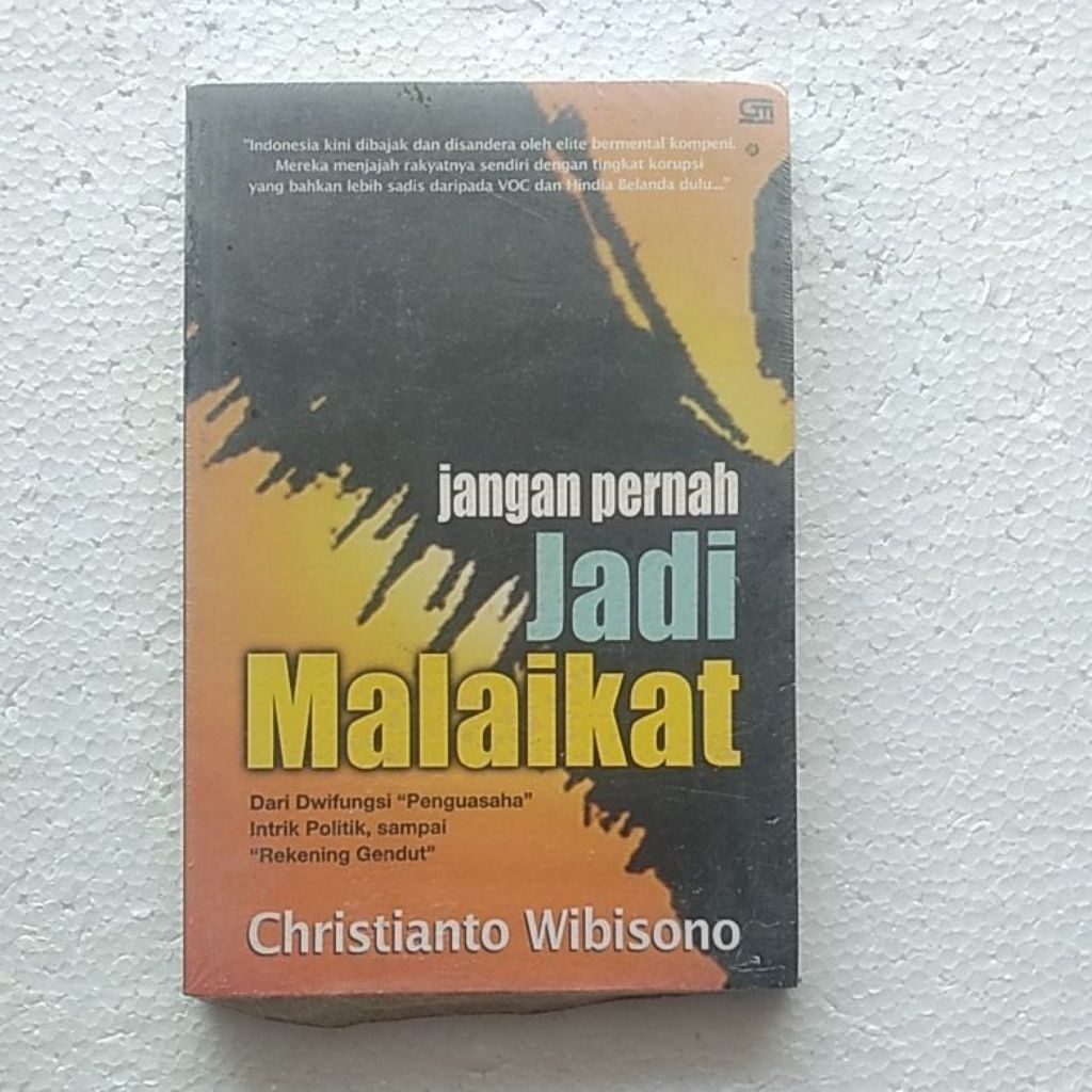 JANGAN PERNAH JADI MALAIKAT (CHRISTIANTO WIBISONO )