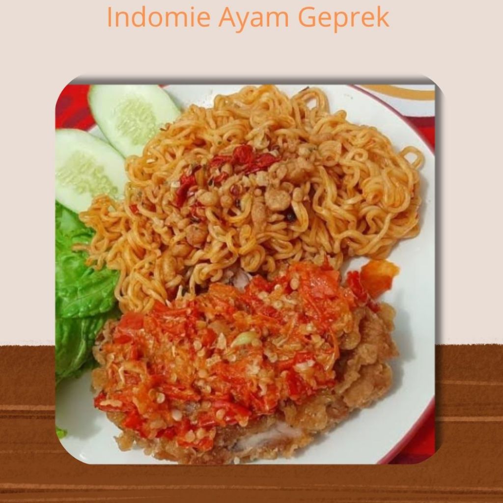 

Indomie Ayam Geprek Halal Food By. Mirza