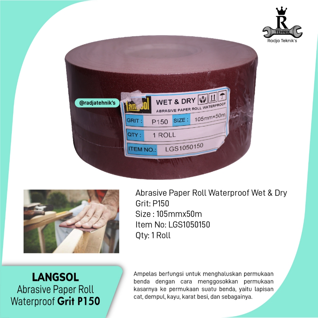 Abrasive Cloth Roll  Kertas Amplas Roll Waterproof P150/5R  Langsol Kertas Amplas  Kertas Amplas 5 R