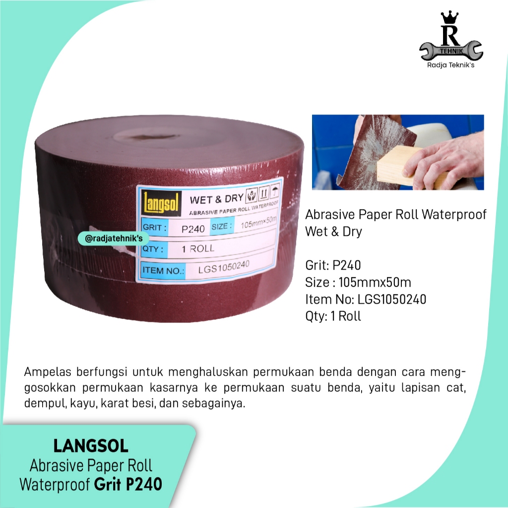 Abrasive Cloth Roll  Kertas Amplas Roll Waterproof P240/5R  Langsol Kertas Amplas  Kertas Amplas 5 R