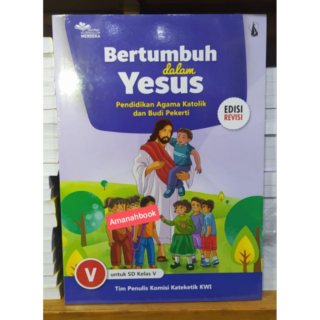 Buku Agama Katolik SD Kelas 5 Kurikulum Merdeka Kanisius Revisi