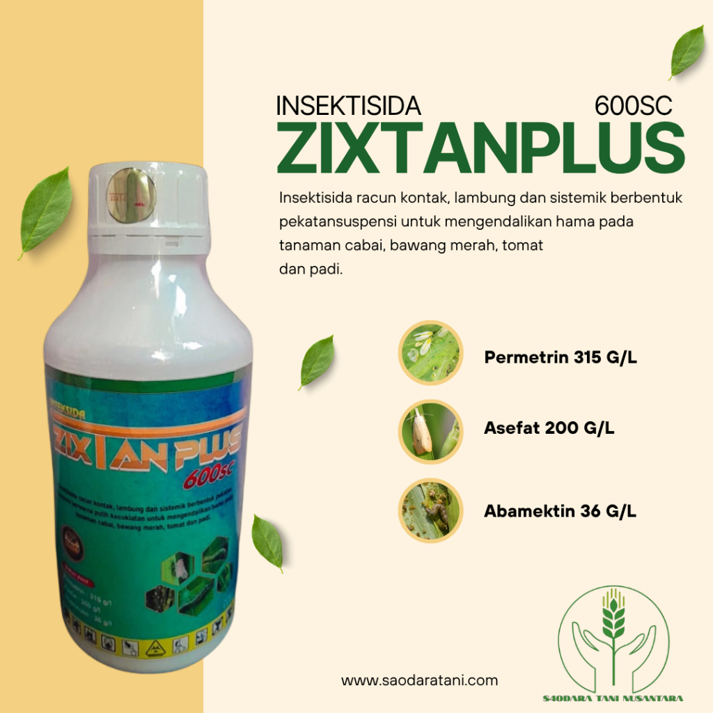 Insektisida ZIXTANPLUS 600SC | Permetrin, Asefat, Abamektin |