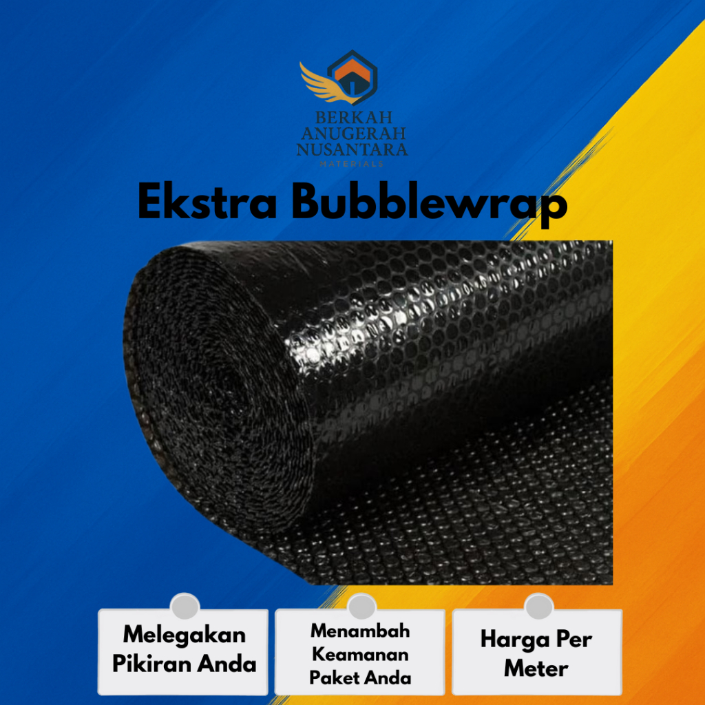 

Ekstra Bubblewrap Ekstra Aman