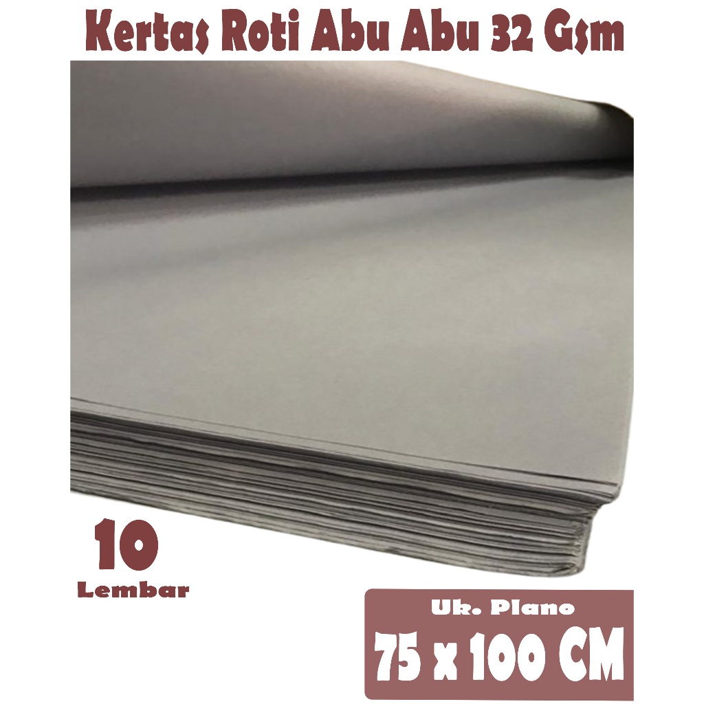 

KERTAS ROTI / BAKING PAPER / KERTAS ROTI ABU ABU 40 GSM UKURAN PLANO 75 X 100 CM , 10 LEMBAR