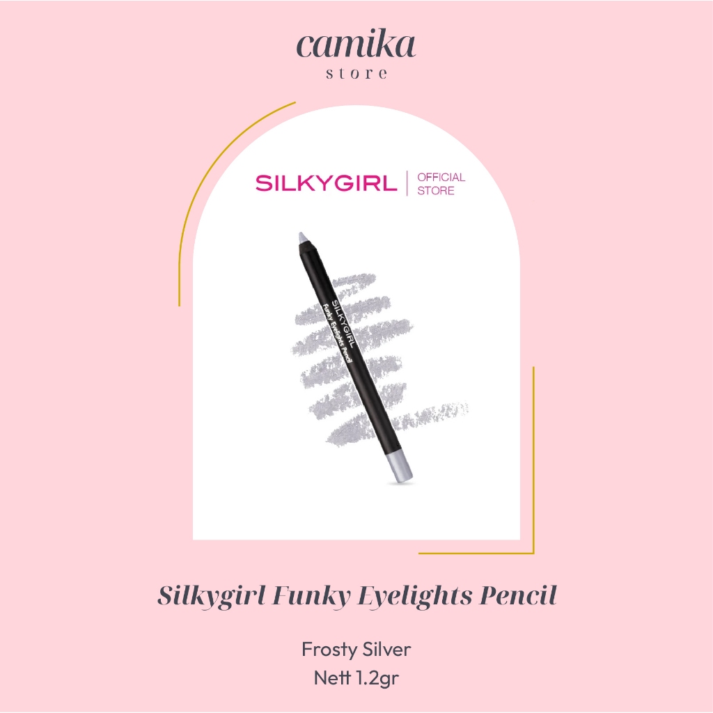 CAMIKA STORE - SILKYGIRL Eyeliner Pencil Funky Eyelight - Frosty Silver - Pensil Eyeliner Silver