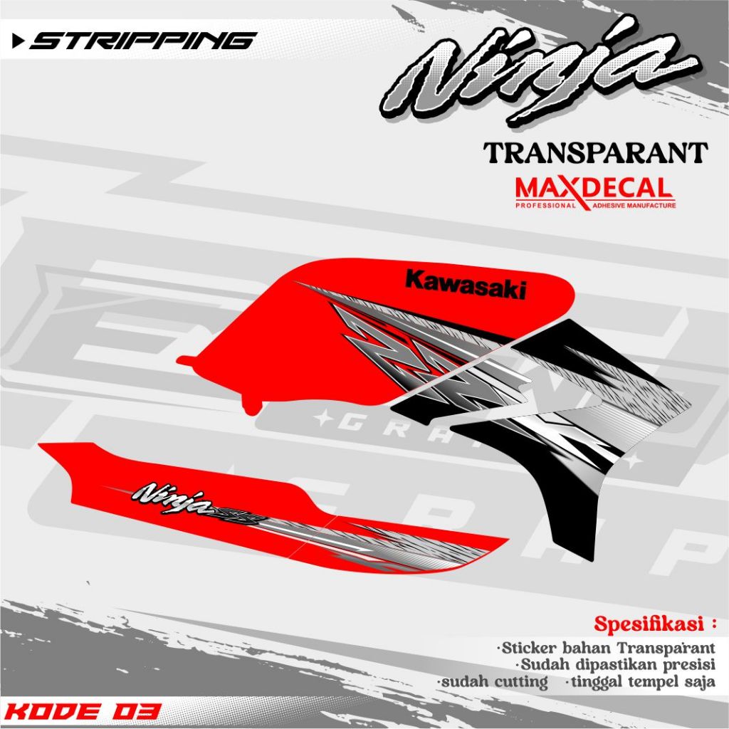 STIKER NINJA SS / NINJA R STRIPING NINJA SS / NINJA R TRANSPARAN STIKER TRANSPARAN NINJA SS / NINJA 