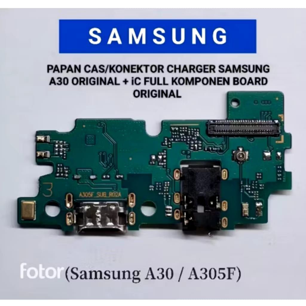 papan cas konektor cas samsung A30 / A305f original board cas pengganti