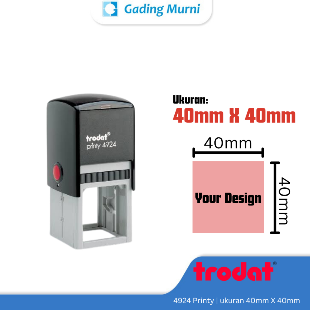 

Stempel Trodat Printy Custom Otomatis 4924 ukuran 40 X 40 mm